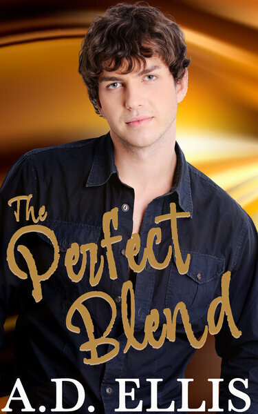 The Perfect Blend - spicy gay mm coffee house romance by A. D. Ellis