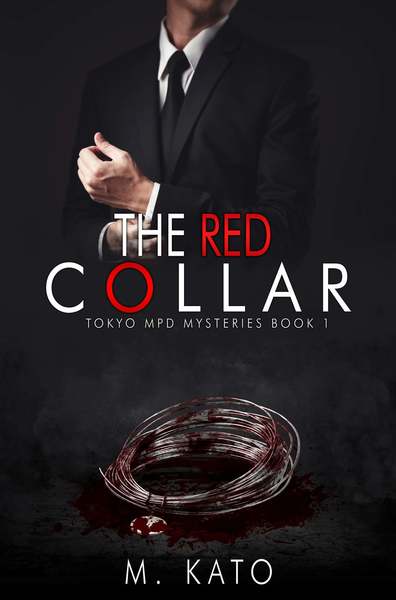 The Red Collar, a hot, gay, MM Romance novel by M. Kato, FREE on Kindle Unlimited!